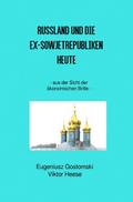 Reise durch Russland und die Ex-Sowjetrepubliken