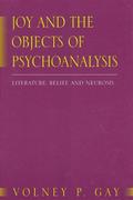 Joy and the Objects of Psychoanalysis