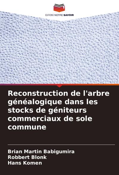 Reconstruction de l’arbre généalogique dans les stocks de géniteurs commerciaux de sole commune