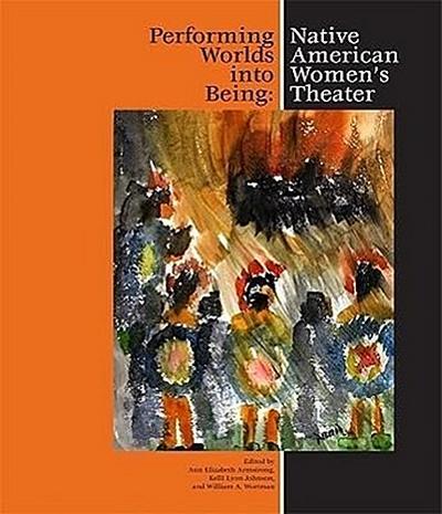 Performing Worlds Into Being