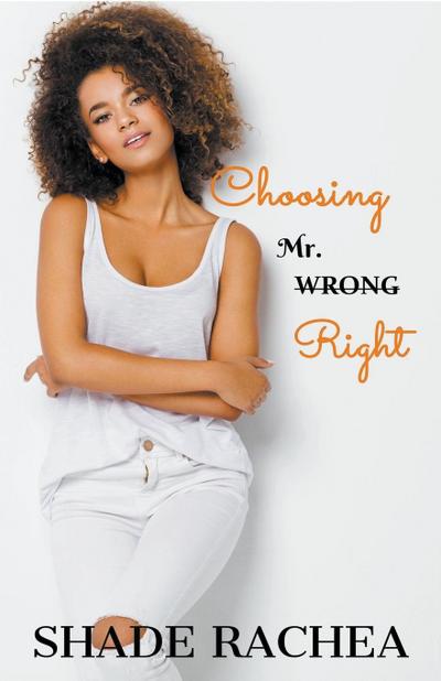 Rachea, S: Choosing Mr. Right