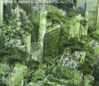Green Apocalypse