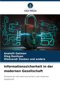Informationssicherheit in der modernen Gesellschaf