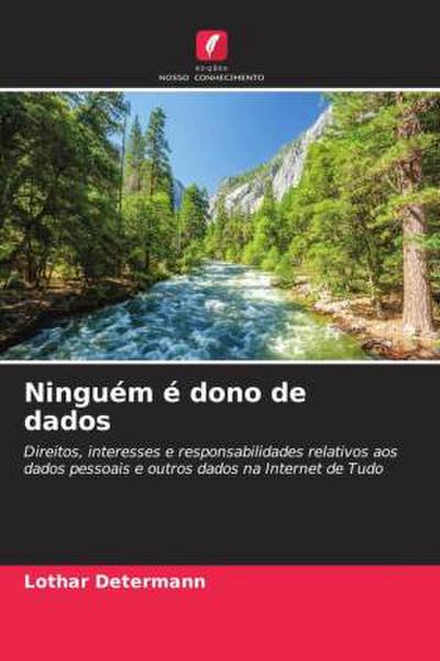 Ninguém é dono de dados