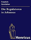 Die Regulatoren in Arkansas