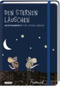 Den Sternen lauschen - Achtsamkeit für jeden Abend (Frederick von Leo Lionni)