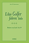 Echte Golfer fahren links