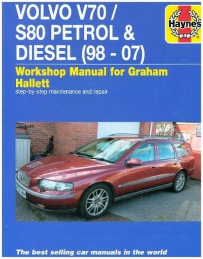Volvo V70 / S80 Petrol & Diesel (98 - 07) Haynes Repair Manual