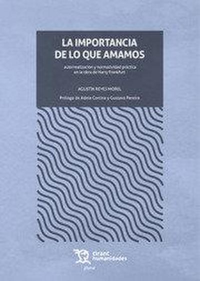La importancia de lo que amamos