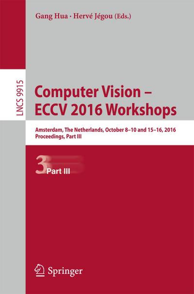 Computer Vision - ECCV 2016 Workshops