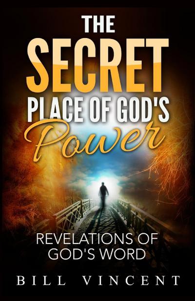 The Secret Place of God’s Power