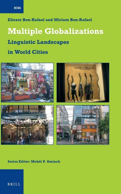 Multiple Globalizations: Linguistic Landscapes in World-Cities