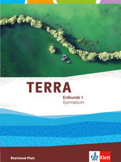 TERRA Erdkunde 1. Ausgabe Rheinland-Pfalz Gymnasium