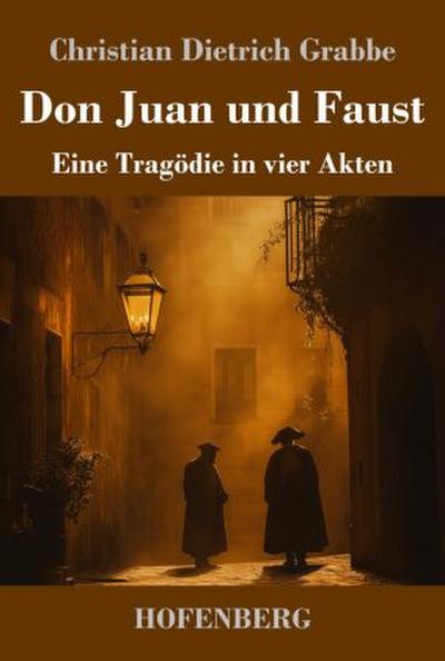 Don Juan und Faust