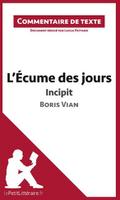L’Écume des jours de Boris Vian - Incipit