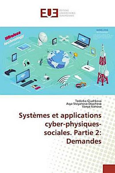 Systèmes et applications cyber-physiques-sociales. Partie 2: Demandes