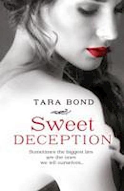 Bond, T: Sweet Deception