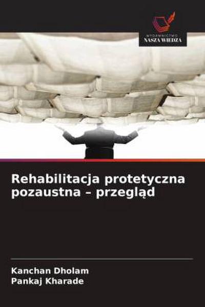 Rehabilitacja protetyczna pozaustna - przegl¿d