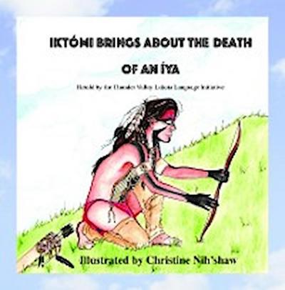 Ikto’mi Brings About the Death of an Iya