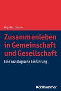 Zusammenleben in Gemeinschaft und Gesellschaft