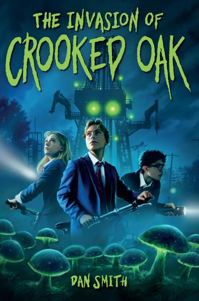 The Invasion of Crooked Oak