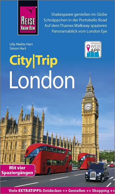 Reise Know-How CityTrip London: Reiseführer mit Stadtplan, 4 Spaziergängen und kostenloser Web-App