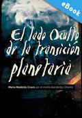 El lado oculto de la transición planetaria