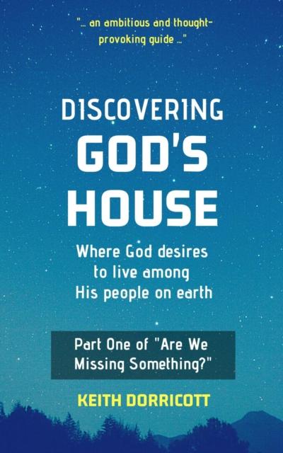 Discovering God’s House