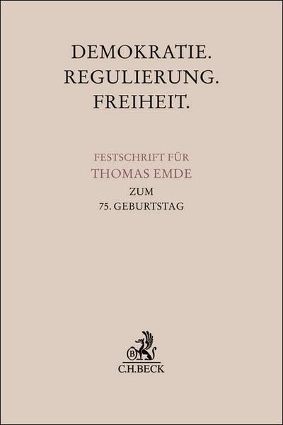 Demokratie. Regulierung. Freiheit.