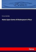 Notes Upon Some of Shakespeare’s Plays