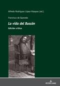 Francisco de Quevedo La vida del Buscón Edición crítica