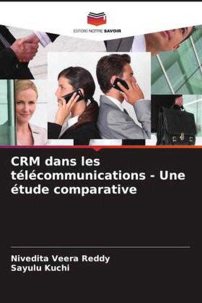 CRM dans les télécommunications - Une étude comparative