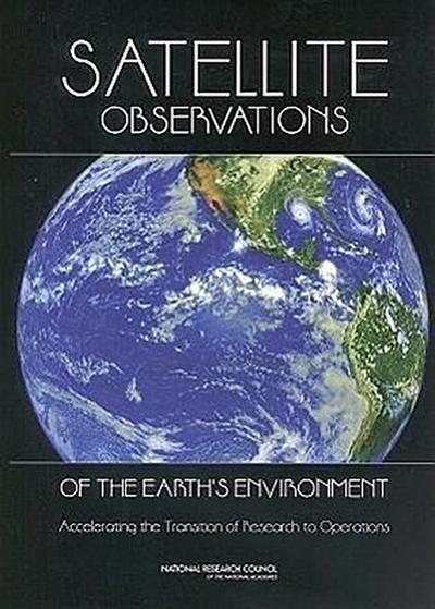 Satellite Observations of the Earth’s Environment