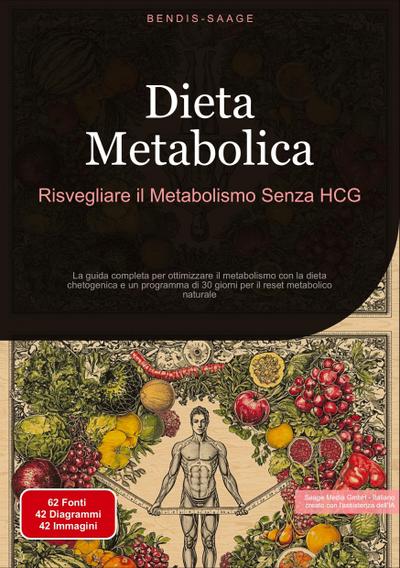 Dieta Metabolica: Risvegliare il Metabolismo Senza HCG
