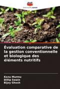 Évaluation comparative de la gestion conventionnelle et biologique des éléments nutritifs