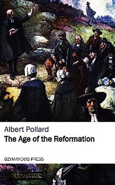 The Age of the Reformation