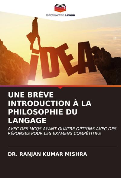 UNE BRÈVE INTRODUCTION À LA PHILOSOPHIE DU LANGAGE