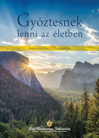 Győztesnek lenni az életben (To Be Victorious in Life - Hungarian)
