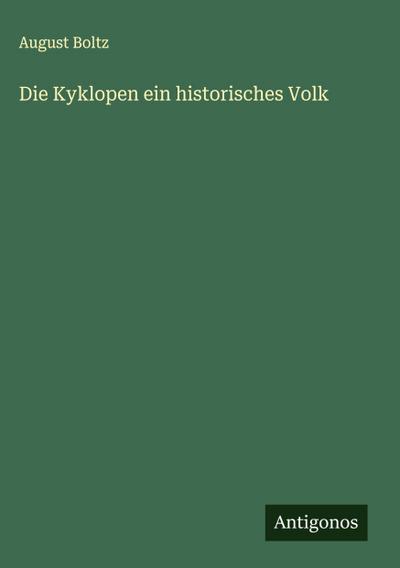 Die Kyklopen ein historisches Volk
