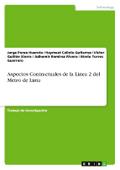 Aspectos Contractuales de la Linea 2 del Metro de Lima