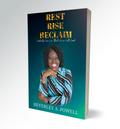 Rest Rise Reclaim