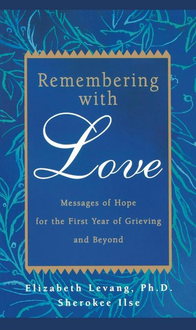 Remembering with Love