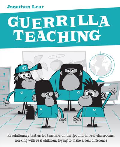 Lear, J: Guerrilla Teaching