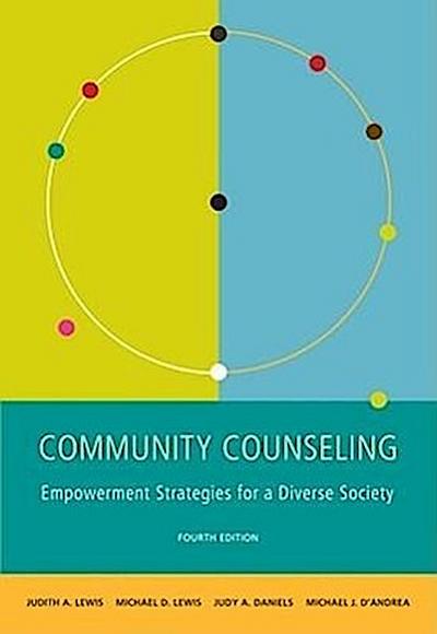 Community Counseling: A Multicultural-Social Justice Perspective
