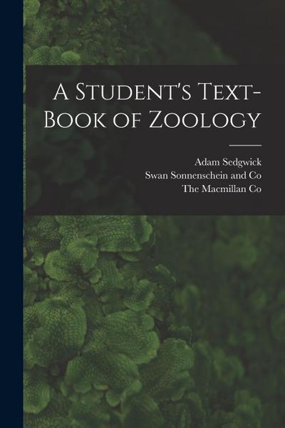 A Student’s Text-Book of Zoology