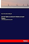 Animals’ Rights Considered in Relation to Social Progress