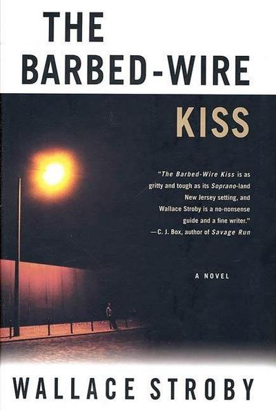 The Barbed-Wire Kiss