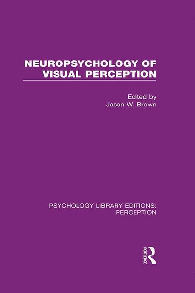 Neuropsychology of Visual Perception