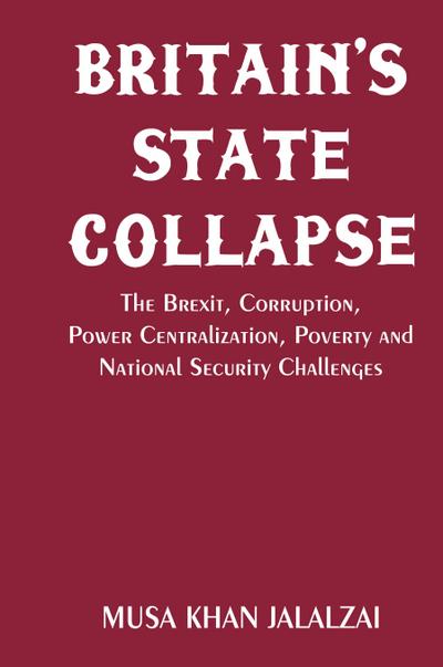 Britain’s State Collapse