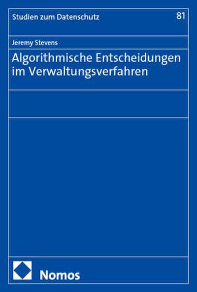 Algorithmische Entscheidungen im Verwaltungsverfahren